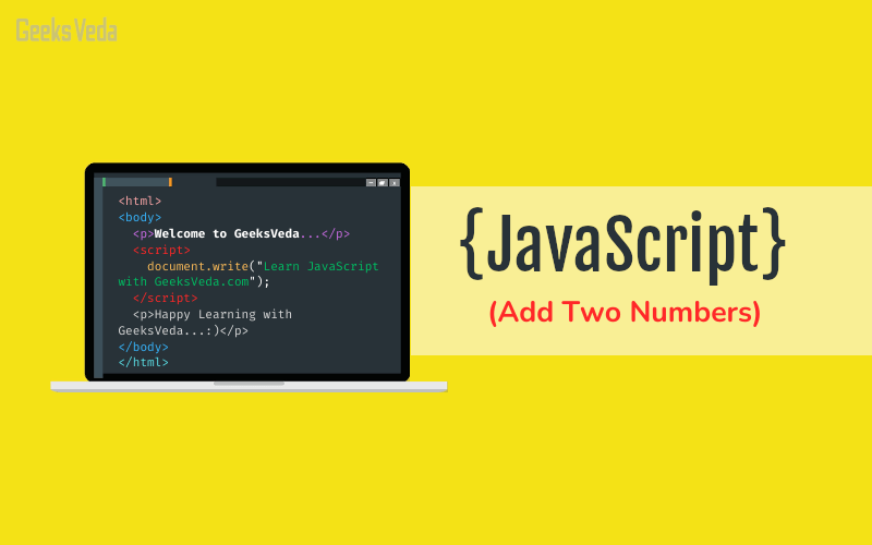 How To Add Two Numbers Using JavaScript Program
