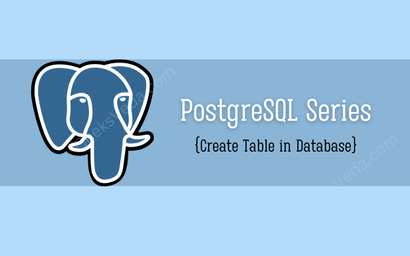 Create Table PostgreSQL