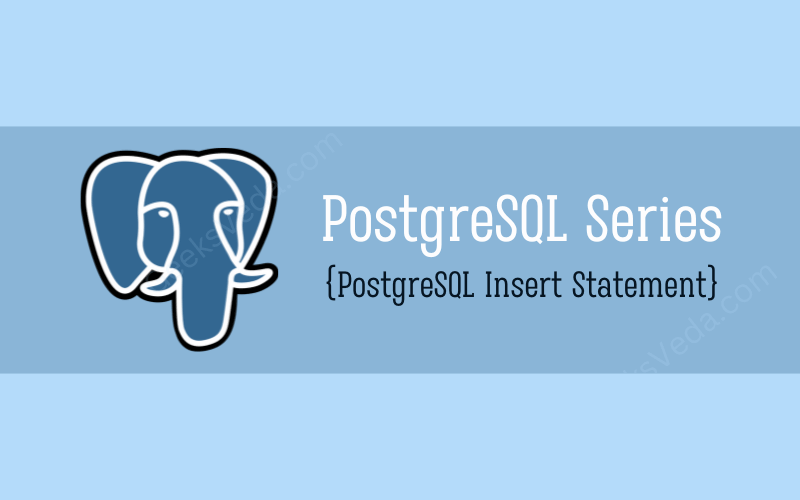 PostgreSQL Insert Statement