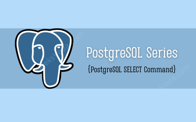 PostgreSQL SELECT Command