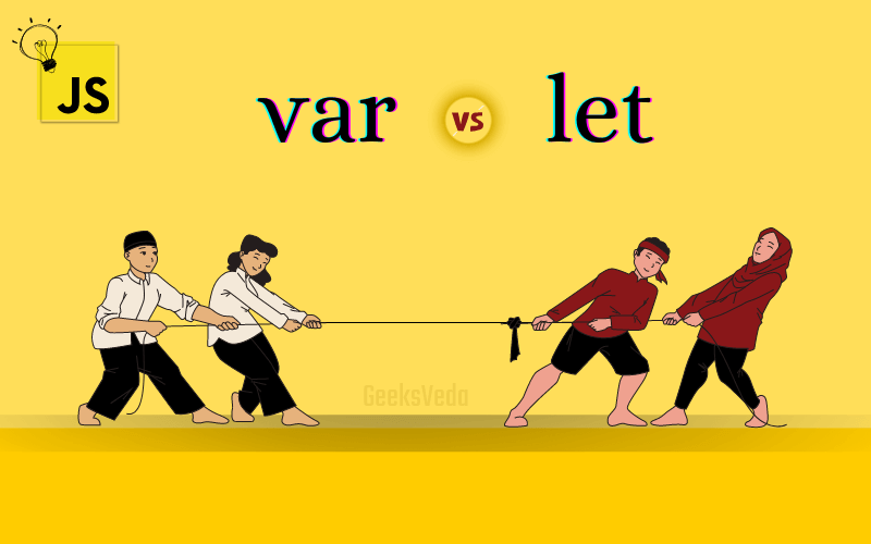 Difference Between “let” and “var”