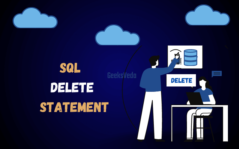 SQL DELETE Statement With Examples