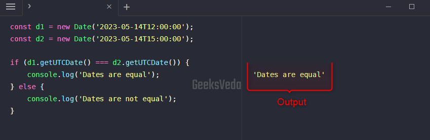 Using getUTCHours() or getUTCDate() Method