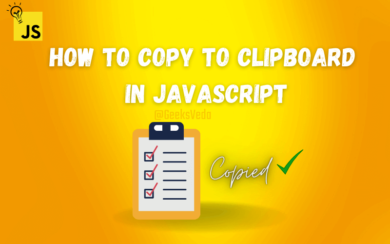 Copy to the Clipboard With JavaScript