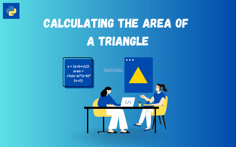 Calculate the Area of a Triangle in Python
