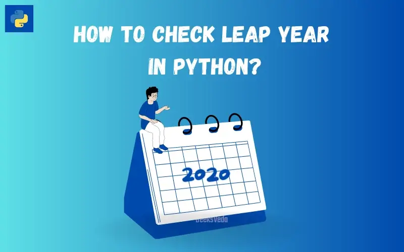 Check Leap Year in Python