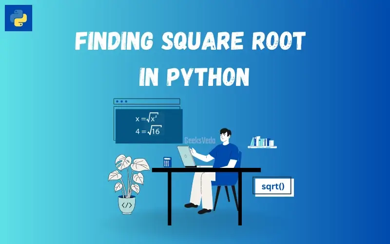 Find Square Root in Python