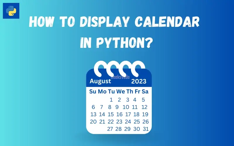 Display Calendar in Python